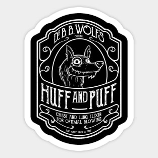 Dr B. B. Wolf's "Huff And Puff" Sticker